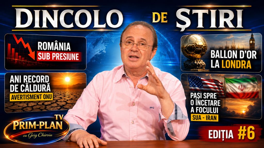 Dincolo de știri #6