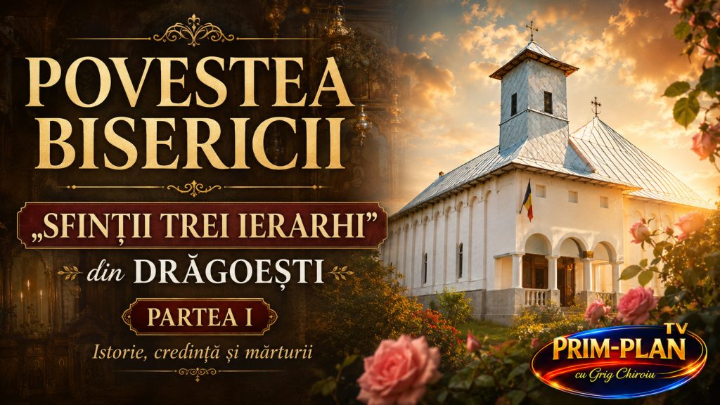 Povestea Bisericii „Sfinții Trei Ierarhi” din Drăgoești – Istorie, credință și legende